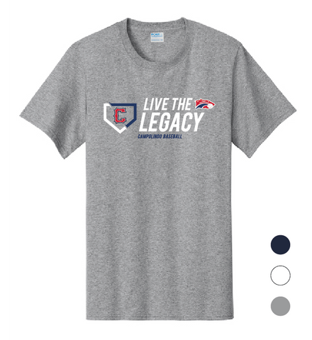 Campolindo Baseball Live the Legacy Tee